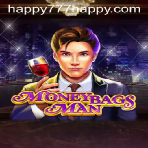 The Exciting World of MoneybagsMan: Discover the Thrills with Happy777